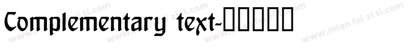 Complementary text字体转换